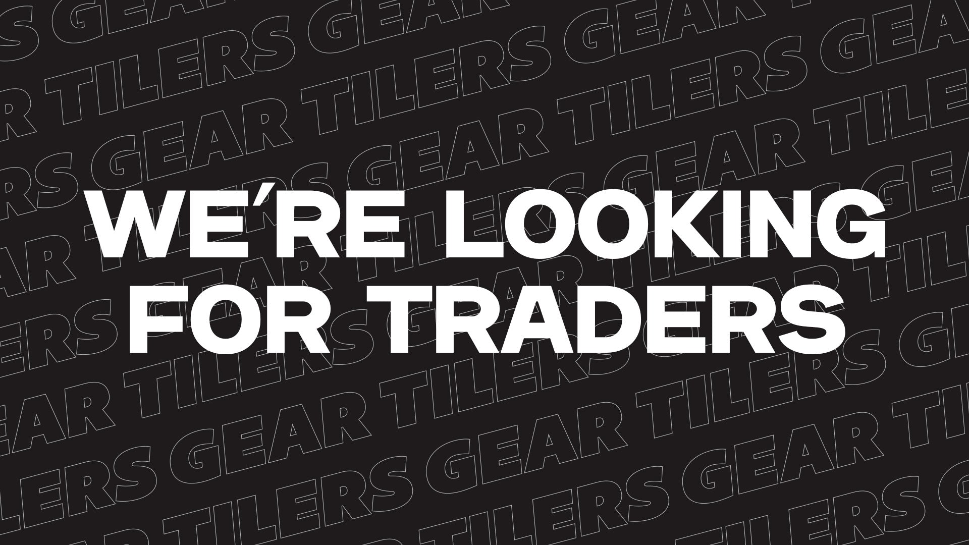 We're Looking for Traders! Earn a free T-Shirt